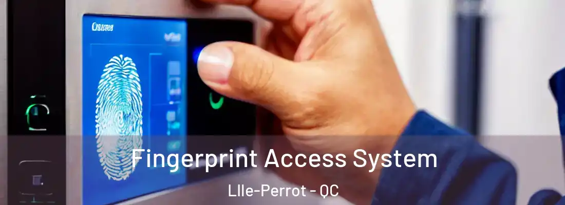  Fingerprint Access System LIle-Perrot - QC
