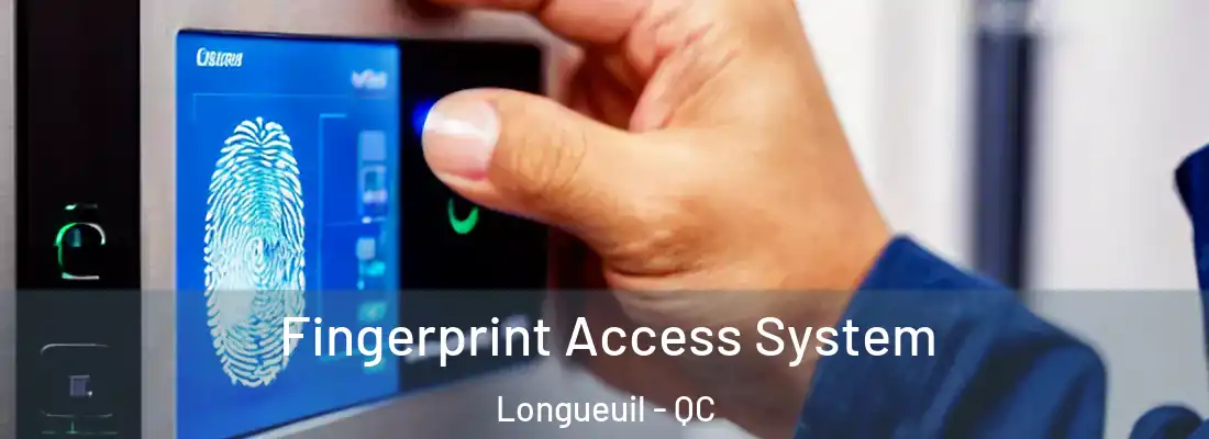  Fingerprint Access System Longueuil - QC