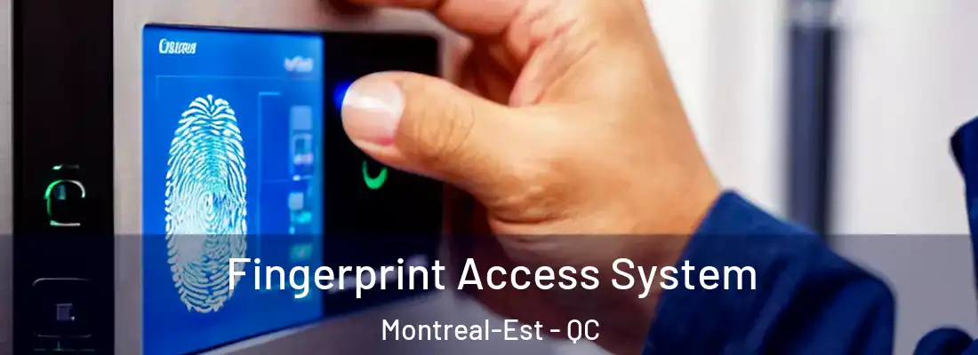  Fingerprint Access System Montreal-Est - QC