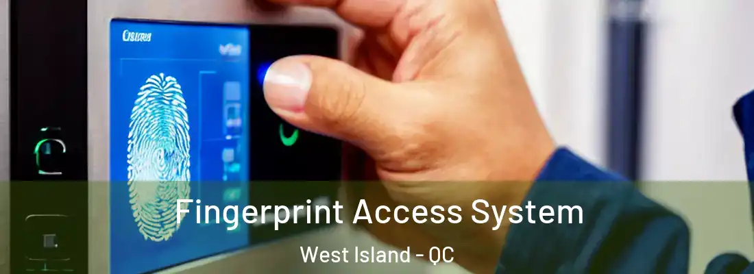  Fingerprint Access System West Island - QC