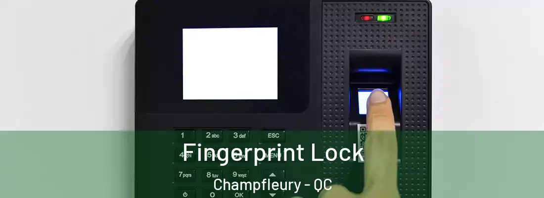  Fingerprint Lock Champfleury - QC