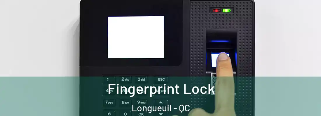  Fingerprint Lock Longueuil - QC