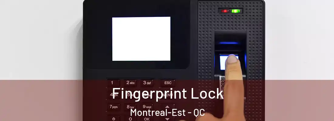  Fingerprint Lock Montreal-Est - QC