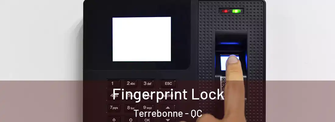  Fingerprint Lock Terrebonne - QC