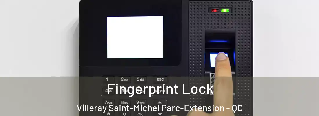  Fingerprint Lock Villeray Saint-Michel Parc-Extension - QC