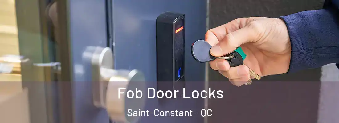  Fob Door Locks Saint-Constant - QC