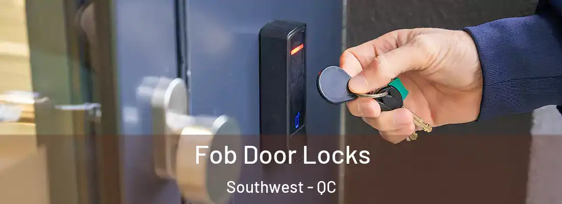  Fob Door Locks Southwest - QC