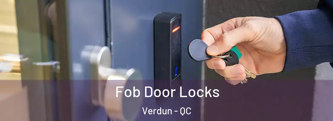  Fob Door Locks Verdun - QC