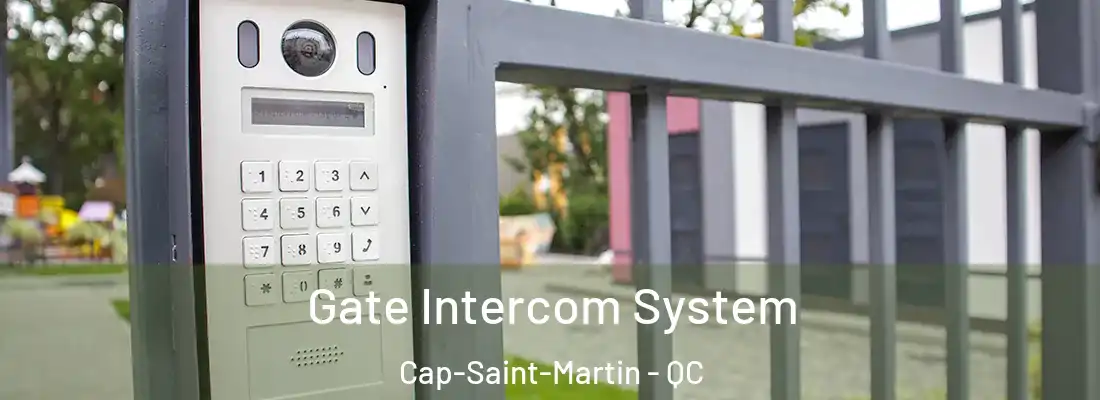  Gate Intercom System Cap-Saint-Martin - QC