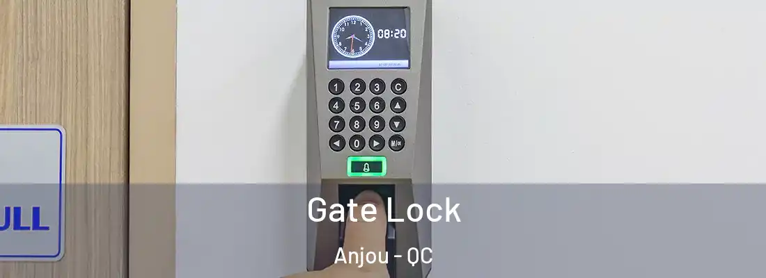  Gate Lock Anjou - QC
