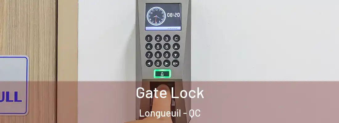  Gate Lock Longueuil - QC