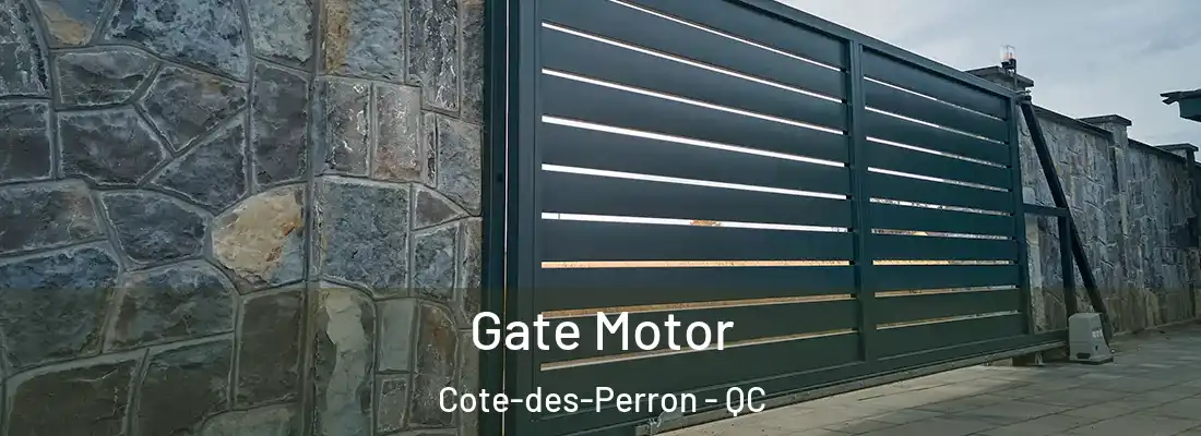  Gate Motor Cote-des-Perron - QC