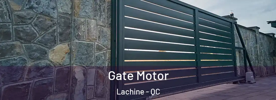  Gate Motor Lachine - QC