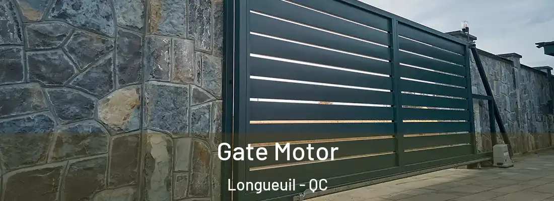  Gate Motor Longueuil - QC