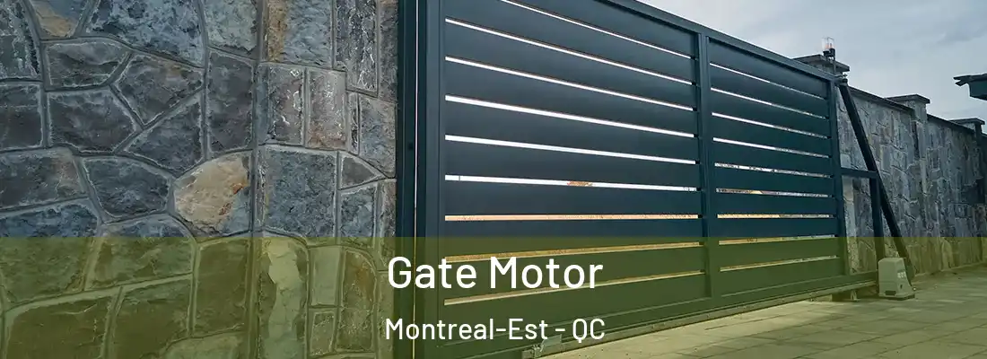  Gate Motor Montreal-Est - QC