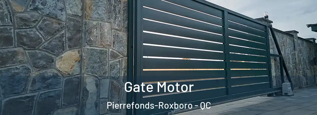  Gate Motor Pierrefonds-Roxboro - QC