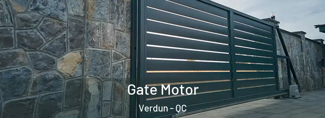  Gate Motor Verdun - QC