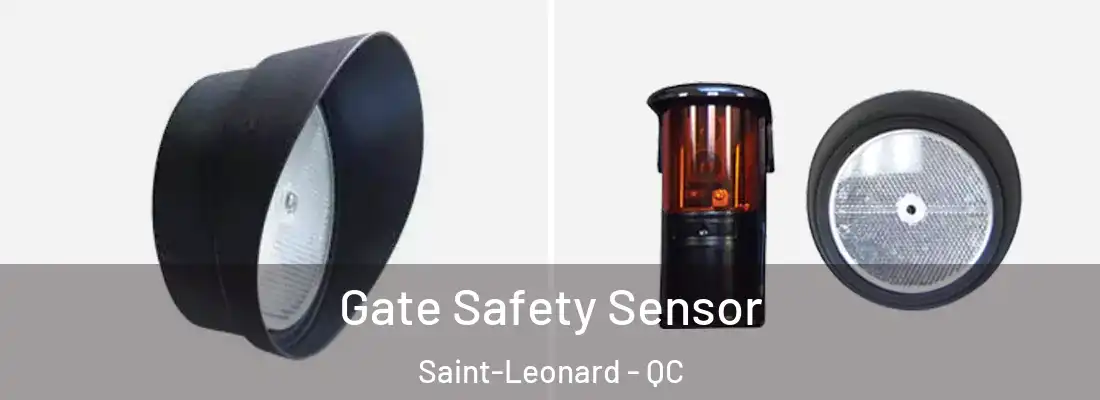  Gate Safety Sensor Saint-Leonard - QC