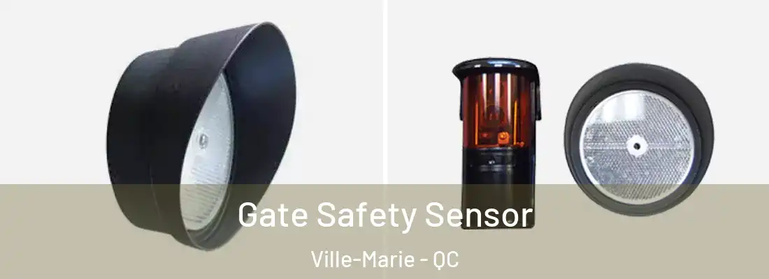  Gate Safety Sensor Ville-Marie - QC