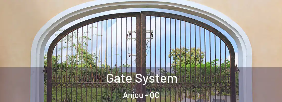  Gate System Anjou - QC