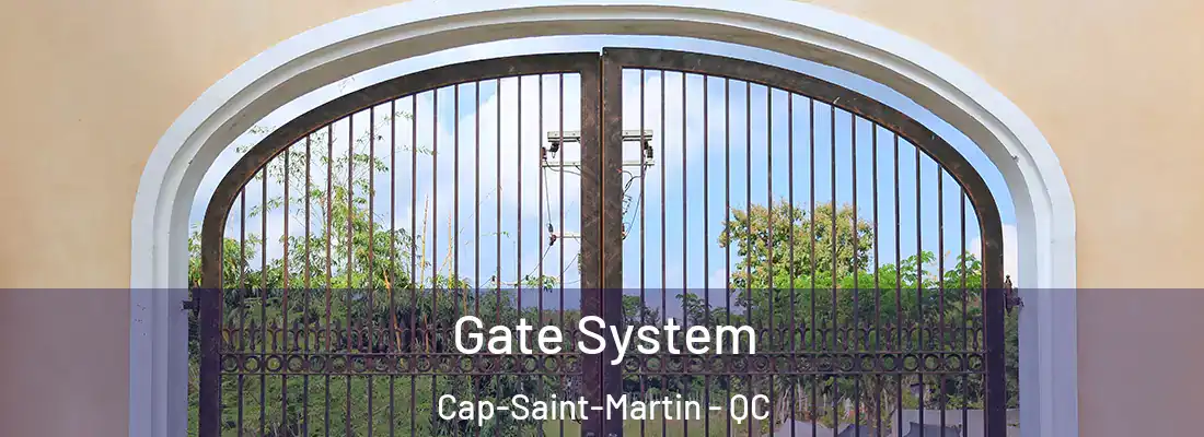  Gate System Cap-Saint-Martin - QC