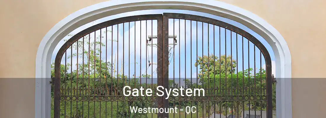  Gate System Westmount - QC