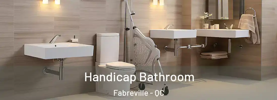  Handicap Bathroom Fabreville - QC
