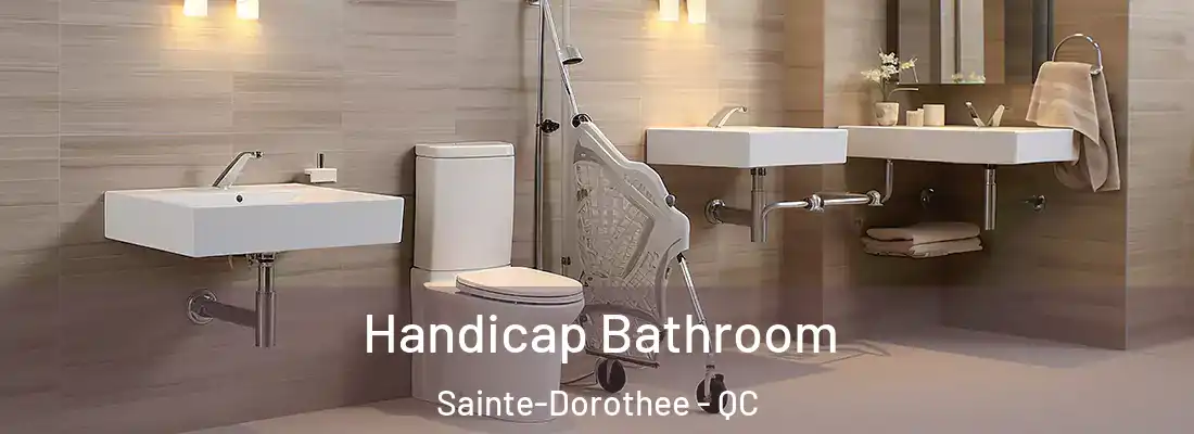  Handicap Bathroom Sainte-Dorothee - QC