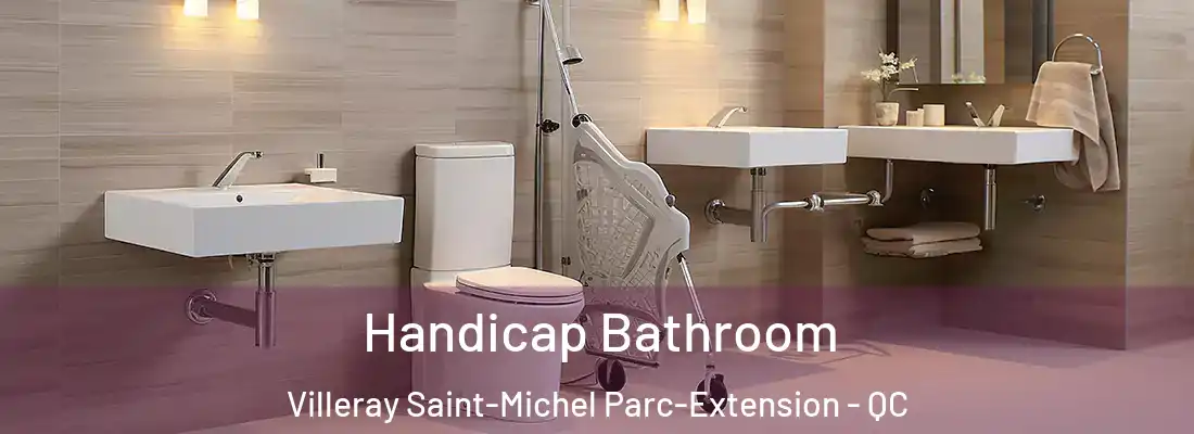  Handicap Bathroom Villeray Saint-Michel Parc-Extension - QC