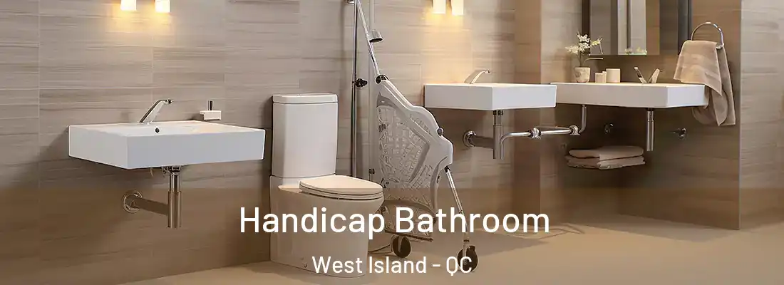  Handicap Bathroom West Island - QC