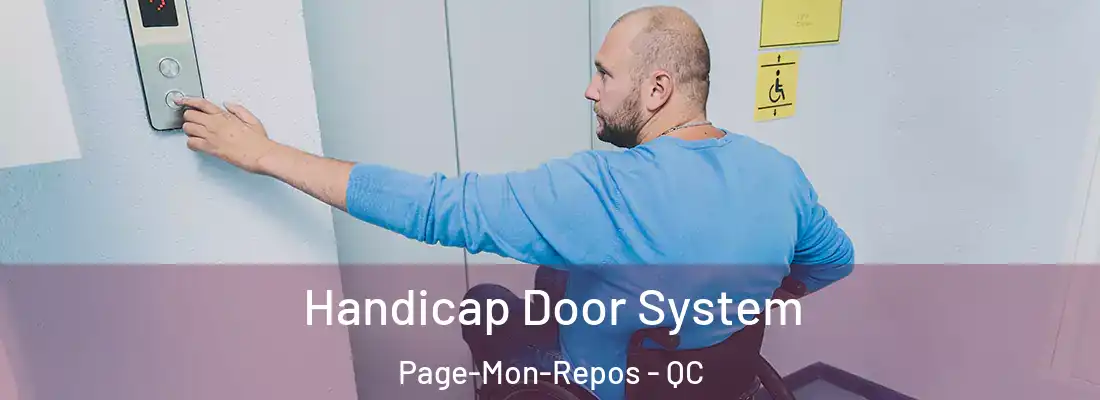  Handicap Door System Page-Mon-Repos - QC