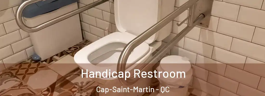  Handicap Restroom Cap-Saint-Martin - QC