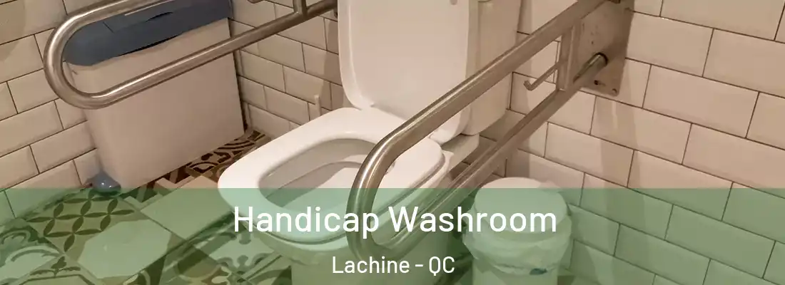  Handicap Washroom Lachine - QC