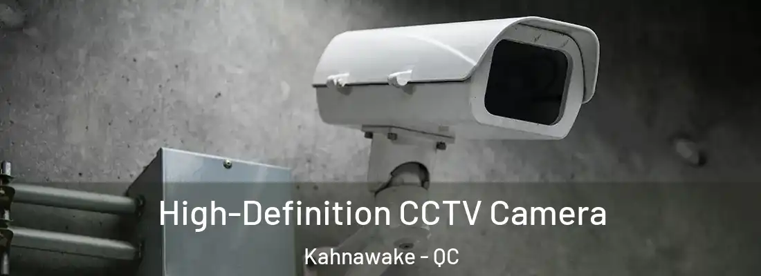  High-Definition CCTV Camera Kahnawake - QC