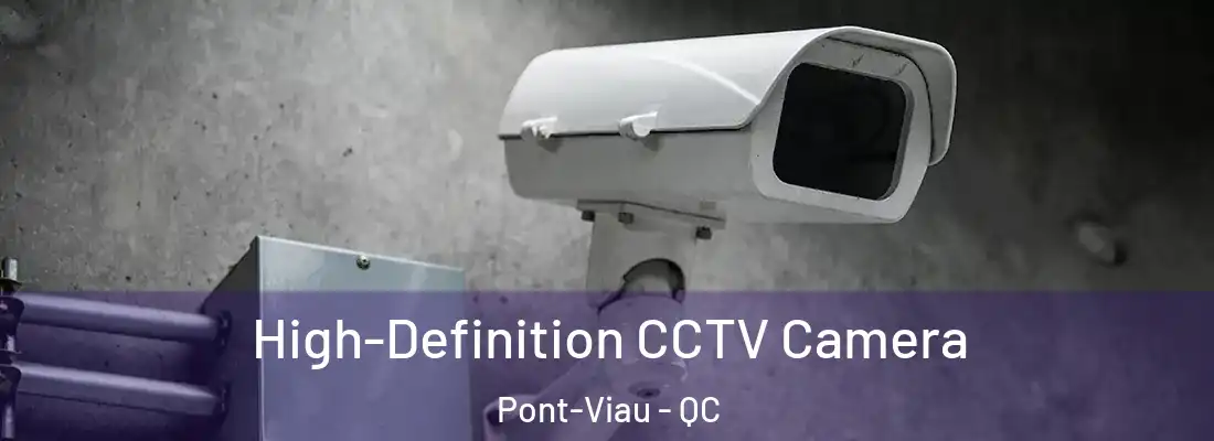  High-Definition CCTV Camera Pont-Viau - QC