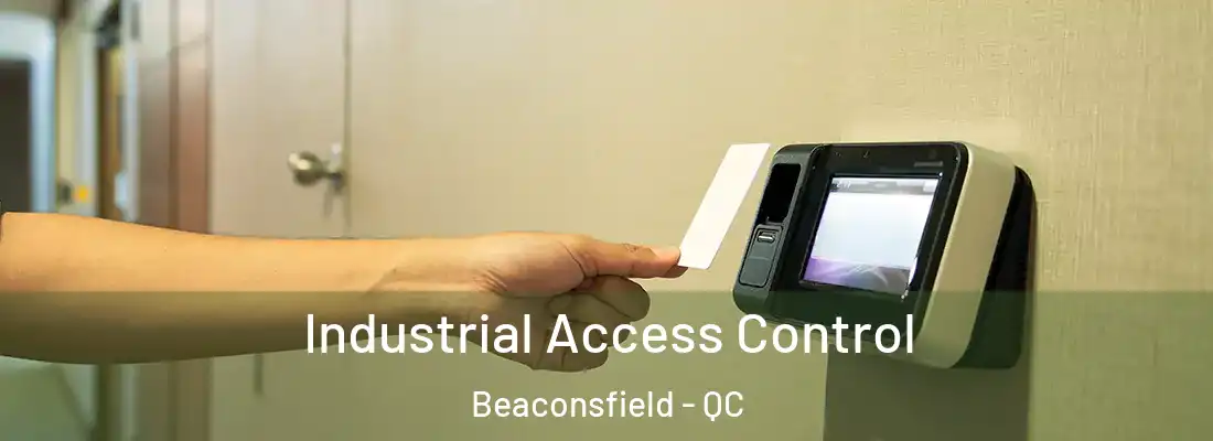  Industrial Access Control Beaconsfield - QC