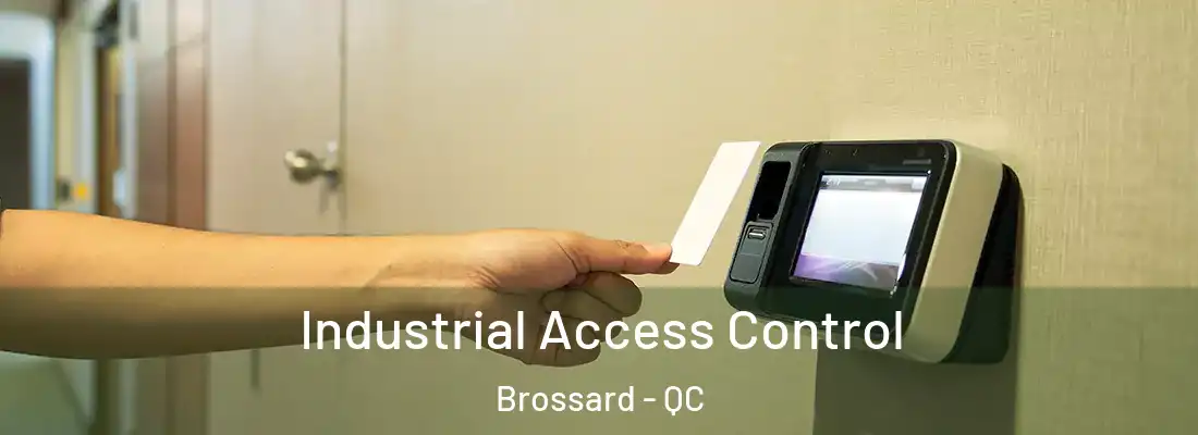  Industrial Access Control Brossard - QC
