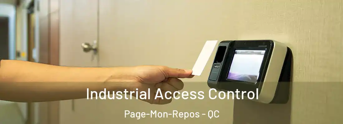  Industrial Access Control Page-Mon-Repos - QC