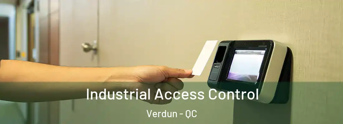  Industrial Access Control Verdun - QC
