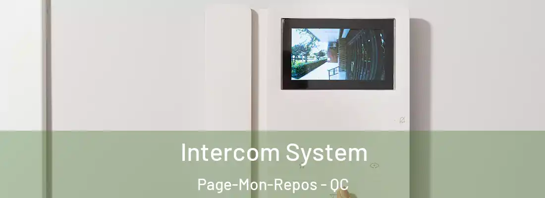  Intercom System Page-Mon-Repos - QC