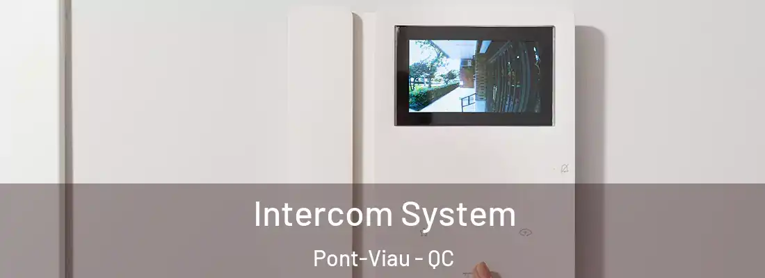  Intercom System Pont-Viau - QC
