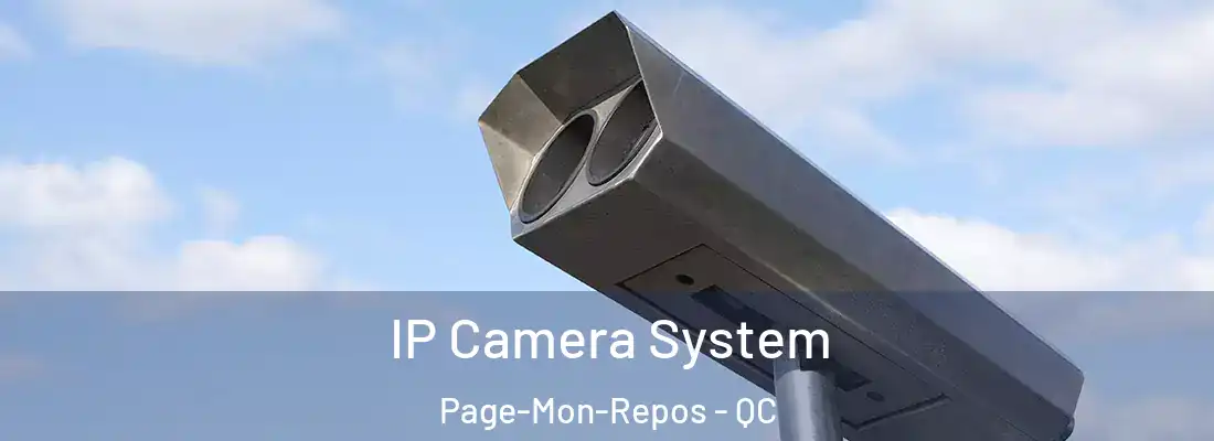  IP Camera System Page-Mon-Repos - QC