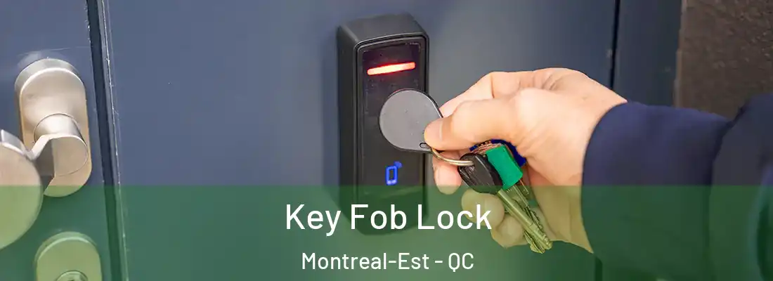  Key Fob Lock Montreal-Est - QC