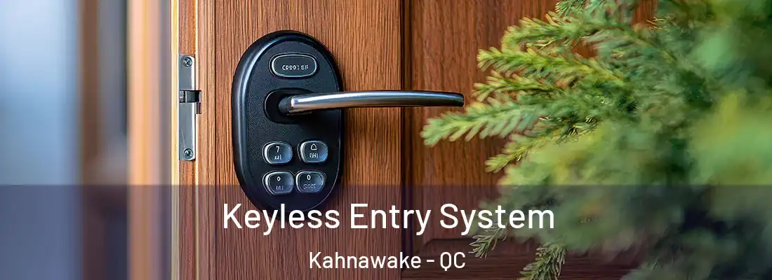  Keyless Entry System Kahnawake - QC