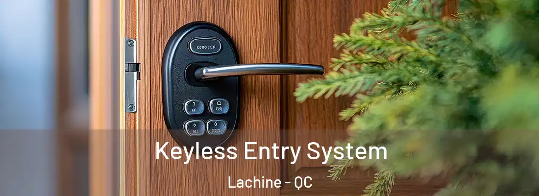  Keyless Entry System Lachine - QC