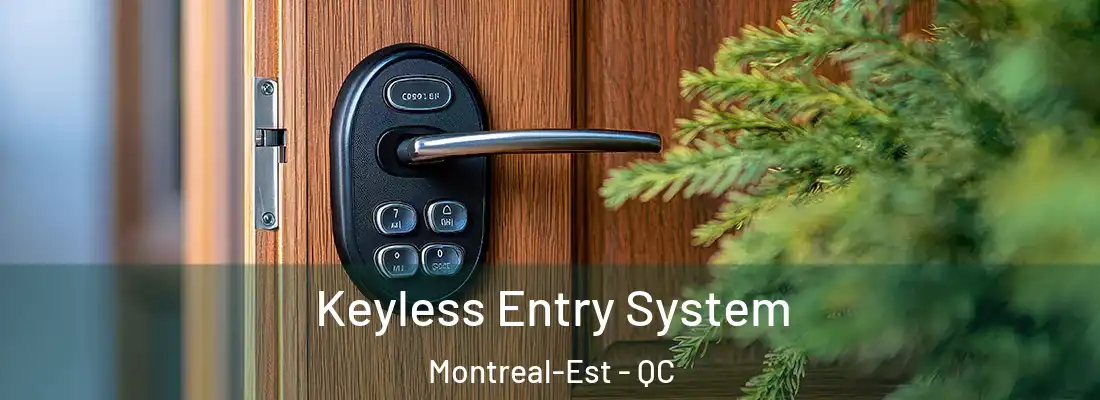  Keyless Entry System Montreal-Est - QC