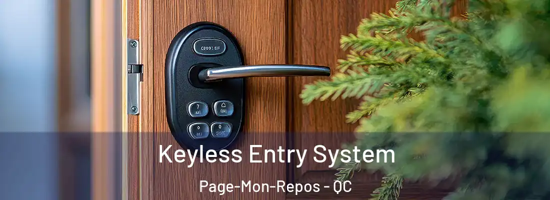  Keyless Entry System Page-Mon-Repos - QC