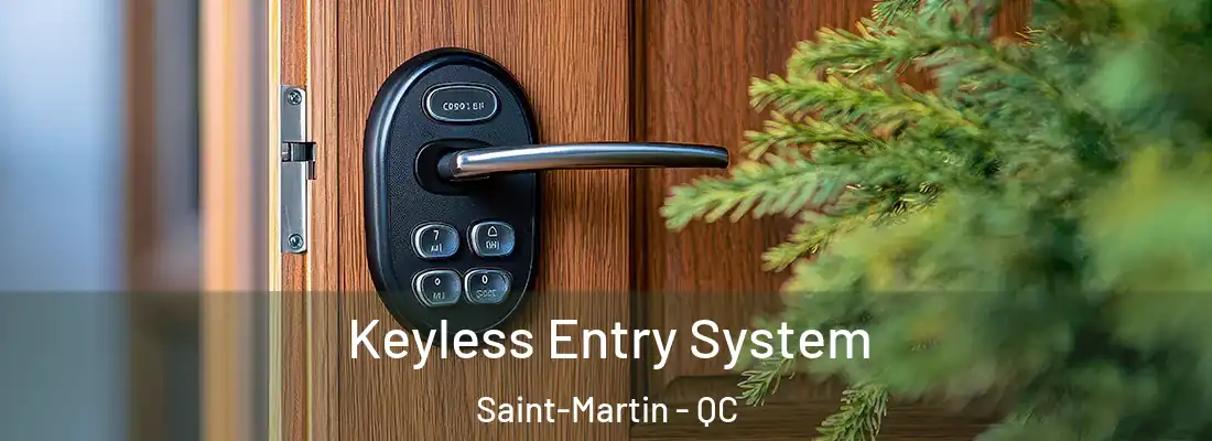  Keyless Entry System Saint-Martin - QC