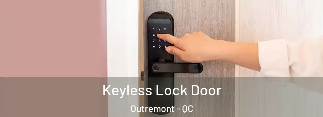  Keyless Lock Door Outremont - QC
