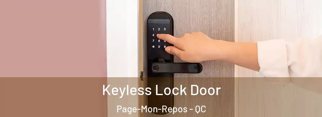  Keyless Lock Door Page-Mon-Repos - QC